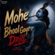 Mohe Bhool Gaye Single