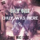 Chuy Was Here Single