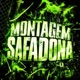MONTAGEM SAFADONA Single