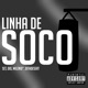 Linha de Soco feat Set Diozin 086 Single