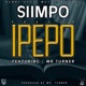 Ipepo feat Mr Turner Single