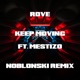 Keep Moving feat Mestizo Noblonski Remix Single