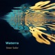 waterra feat Daniel Giladi