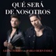 Qué Será de Nosotros Single