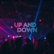 Up and Down feat AoC Single