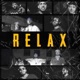 Relax feat Kaka Sady Rob C Single
