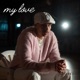 My Love Single