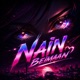 Nain Beimaan Single