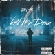 Hold Me Down Single
