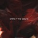 Owe It To You II EP
