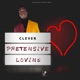 Pretensive Loving feat Clever 473 Single