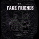 No Time for Fake Friends Single