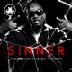 Sinner feat Hog Mob Zion Larynx Merit Dymond Single