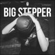 Big Stepper Single