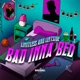 Bad Inna Bed Single