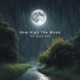 How High the Moon feat Rasmus H Thomsen Antti Ojala Krydda Sundström Single