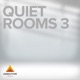 Quiet Rooms 3
