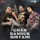 Ghar Banduk Biryani Hindi Original Motion Picture Soundtrack