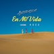 En Mi Vida feat Rosa Single