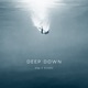Deep Down Single