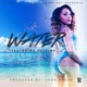 Water feat Fat Pimp Single