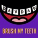 Brush My Teeth Single