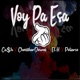 Voy Pa Esa feat Cash Chestthar Downs El H Single