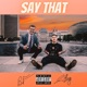 Say That Single