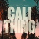 Cali Thing Single