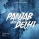 Panjab Weds Delhi Single