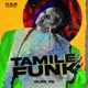 Tamile Funk Single