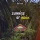 Sunrise of India Single
