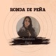 Ronda de Peña Single