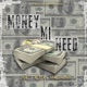 Money Mi Need feat Altek Maloneyy Single