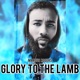 Glory to the Lamb Single