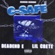 C Safe feat Lil Crete Single