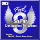 So Far feat Mr Wilson Single