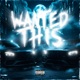 Wanted This feat Rek Banga Single