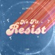 No Fit Resist Your Body Single
