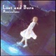Lost and Born