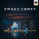 Sweet Comet Single