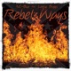 Rebel Ways feat Leroy Biggs Single