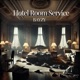 Hotel Room Service Single
