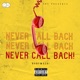 Never Call Back Single