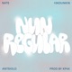 Nun Regular feat 10kDunkin Antsiolo Kahlil4mb Single