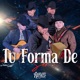 Tu Forma De Ser Single