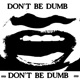 DON T BE DUMB EP Single