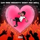 Luv and Anxiety Don t Mix Well