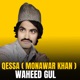 Qessa Monawar Khan