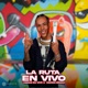 La Ruta En Vivo Single